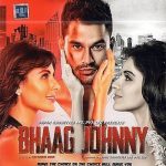 BHAAG JOHNNY - KUNAL KHEMU / ZOA MORANI - NEW BOLLYWOOD DVD –FREE UK POST