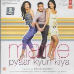 MAINE PYAAR KYUN KIYA - NEW BOLLYWOOD SOUNDTRACK CD - FREE UK POST