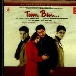 TUM BIN... - NEW ORIGINAL BOLLYWOOD SOUNDTRACK SONGS - FREE UK POST