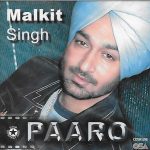 MALKIT SINGH - PAARO - BRAND NEW BHANGRA SOUND TRACK CD - FREE UK POST