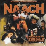 NAACH - URBAN BHANGRA - NEW BHANGRA CD - FREE UK POST