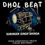 DHOL BEAT + CRAZY RHYTHMS - SURINDER SINGH SHINDA - BRAND NEW RARE CD