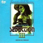 MANGAL SINGH - BOLLYWOOD SEDUCTION 3 - BRAND NEW CD - FREE UK POST
