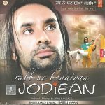 RABB NE BANAIYAN JODIEAN - NEW ORIGINAL BOLLYWOOD SOUNDTRACK CD - FREE UK POST