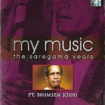 PT. BHIMSEN JOSHI - MY MUSIC THE SAREGAMA YEARS VOLUME FOUR - BRAND NEW 2CDs SET