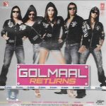GOLMAAL RETURNS - NEW BOLLYWOOD SOUNDTRACK CD - FREE UK POST