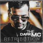 RETRIBUTION - THE DARK MC (JASWINDER*JEVI*RANJIT& OTHERS) - BRAND NEW BHANGRA CD