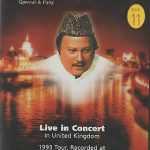 NUSRAT FATEH ALI KHAN VOL 11 -LIVE IN THE BARBICAN CENTRE (LONDON), 1993 UK TOUR