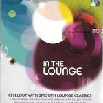 IN THE LOUNGE - CHILLOUT WITH SMOOTH LOUNGE CLASSICS - 4CDS SET