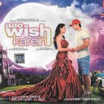 AAO WISH KAREIN - NEW BOLLYWOOD SOUNDTRACK CD - FREE UK POST