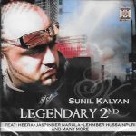 SUNIL KALYAN - LEGENDARY 2ND - NEW BHANGRA CD - FREE UK POST