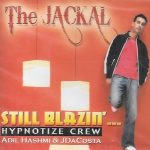 THE JACKAL - STILL BLAZIN - NEW UK BHANGRA CD - FREE UK POST