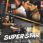 SUPER STAR - NEW BOLLYWOOD SOUND TRACK CD - FREE UK POST