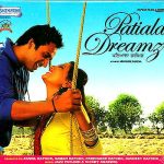 PATIALA DREAMZ - BRAND NEW  BOLLYWOOD SOUND TRACK - FREE UK POST