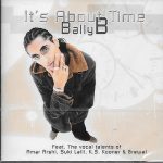 BALLY B - IT'S ABOUT TIME  - NEW BHANGRA CD - FREE UK POST