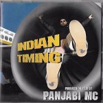 PUNJABI MC - INDIAN TIMING - NEW SOUND TRACK CD - FREE UK POST