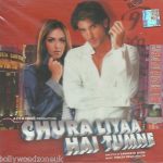 CHURA LIYAA HAI TUMNE - BRAND NEW BOLLYWOOD SOUND TRACK - FREE UK POST