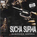 SURINDER SHINDA - SUCHA SURMA - BRAND NEW BHANGRA CD - FREE UK POST