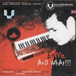 AND WHAT!  E=MC   - NEW CD- FREE POST