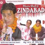 BHOTU SHAH JI ZINDABAD - BRAND NEW BHANGRA CD - FREE UK POST