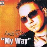AMIT RAI - MY WAY - UK BHANGRA CD - FREE UK POST