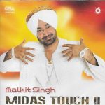 MALKIT SINGH - MIDAS TOUCH 2 - NEW BHANGRA SOUND TRACK CD - FREE UK POST