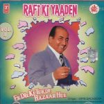 RAFI KI YAADEN - EK DIL KE TUKDE HAZAAR HUE - VOL 8 - BRAND NEW CD SONGS