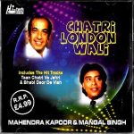 CHATRI LONDON WALI - MAHENDRA KAPOOR & MANGAL SINGH + HIT TRACKS CD