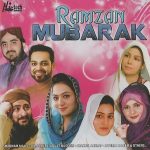 RAMZAN MUBARAK (2014) - COLLECTION OF 10 BEAUTIFUL NAATS IN A CD - FREE UK POST