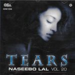 NASEEBO LAL - TEARS - BRAND NEW SOUNDTRACK CD VOL 20 - FREE UK POST