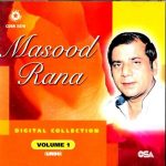 MASOOD RANA - DIGITAL COLLECTION VOL. 1 (URDU) - BRAND NEW CD - UK FRE POST