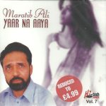 MARATAB ALI - YAAR NA AAYA VOL 7 - BRAND NEW SONGS CD