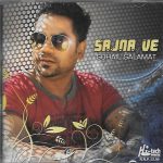 SOHAIL SALAMAT - SAJNA VE - BRAND NEW BHANGRA CD - FREE UK POST