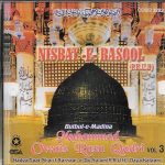OWAIS RAZA QADRI - NISBAT - E - RASOOL - VOL 3 - NEW NAAT CD - FREE UK POST