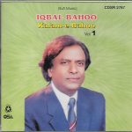KALAM - E - BAHOO BY IQBAL BAHOO - VOL 1 - NEW SOUND TRACK CD - FREE UK POST