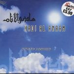 HADI AL ANAAM - JUNAID JAMSHED - NEW NAAT CD
