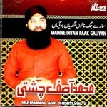 MADINE DIYAN PAAK GALIYAN - MUHAMMAD ASIF CHISHTI - NEW ORIGINAL CD