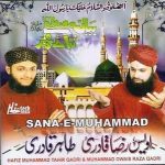SANA -  E -  MUHAMMAD - OWAIS RAZA QADRI & HAFIZ MOHD TAHIR QADRI - FREE UK POST
