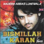 BISMILLAH KARAN - NADEEM ABBAS LUNEWALA -  SOUNDTRACK CD