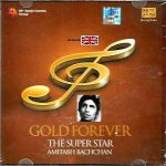 AMITABH BACHCHAN - THE SUPER STAR - GOLD FOREVER - NEW SA RE GA MA 2CDs SET