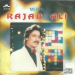 RAJAB ALI - MEHFIL - BRAND NEW ORIGINAL CD - FREE UK POST