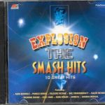 EXPLOSION THE SMASH HITS - 10 GREAT HITS - BRAND NEW CD - FREE UK POST