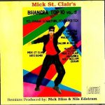 BHANGRA TOP 10 - VOL. 3 - MICK ST CLAIR - A RARE HOUSE OF SHAH CD