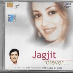 JAGJIT SINGH - "FOREVER" -  NEW SARE GAMA BOLLYWOOD SOUND TRACK CD