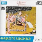 GHAZALS TO REMEMBER VOL 1 - BRAND NEW ORIGINAL GHAZALS CD - FREE UK POST