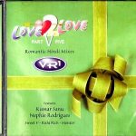 LOVE 2 LOVE PART 5 - ROMANTIC HINDI MIXES 2COOL - KUMAR SANU / NEPHIE RODRIGUES