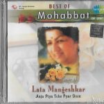 LATA MANGESHKAR - BEST OF MOHABBAT - AAJA PIYA TOHE PYAR DOON - NEW BOLLYWOOD CD