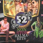 52 NON STOP BALMA HITS - (DABANGG 2,HOUSEFULL 2,KHILADI 786) NEW BOLLYWOOD CD