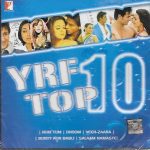 YRF TOP 10 SONGS - BRAND NEW MUSIC SOUND TRACK CD - FREE UK POST