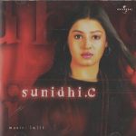 SUNIDHI C - BRAND NEW SOUND TRACK CD - FREE UK POST